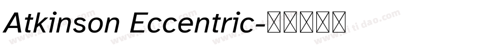 Atkinson Eccentric字体转换
